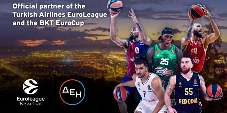 ΔΕΗ: Επίσημος Χορηγός της Euroleague μέχρι το 2027