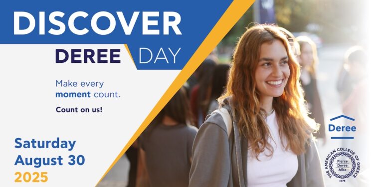 «Discover Deree Day 2025»: Η στιγμή που οι νέοι αποφασίζουν για το μέλλον τους είναι εδώ